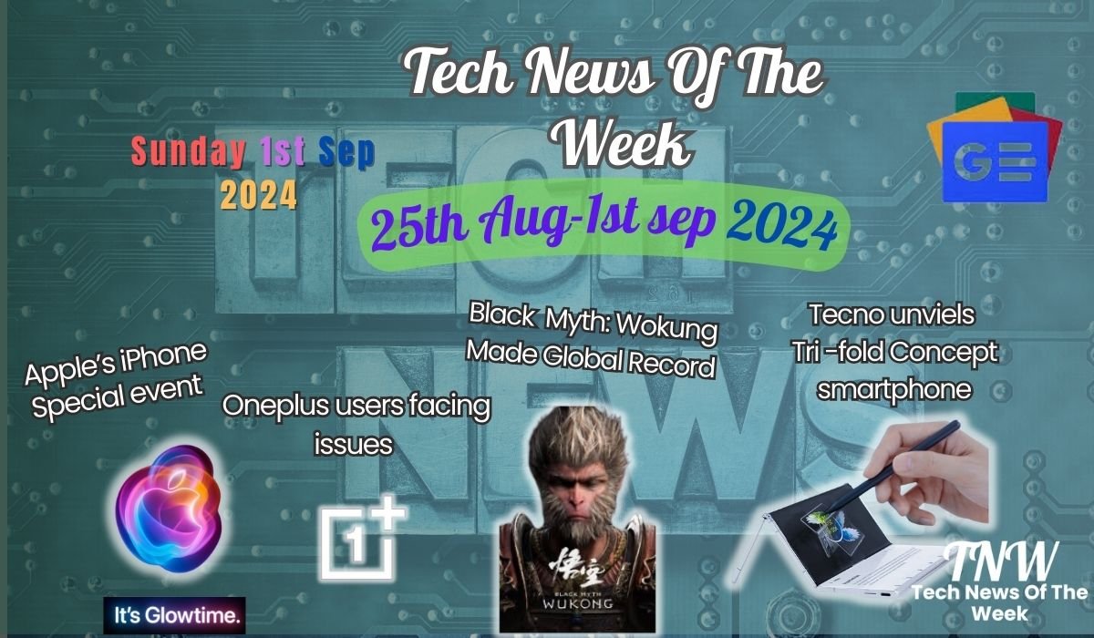 Tech News Of The Week 25th Aug-1st Sep 2024