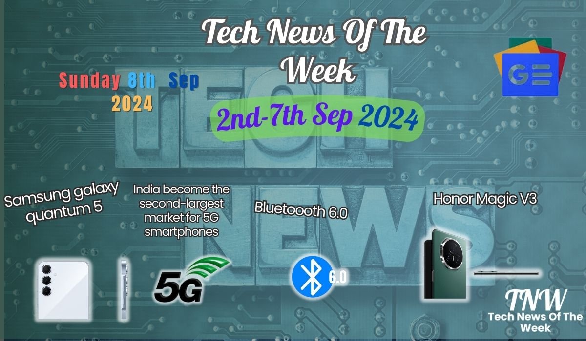 Tech News Of The Week 2nd-7th Sep 2024