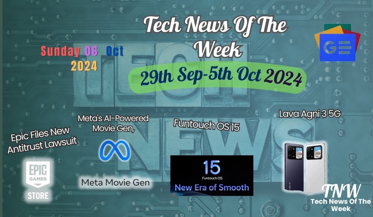 Tech News Of The Week 29th Sep-5th Oct 2024