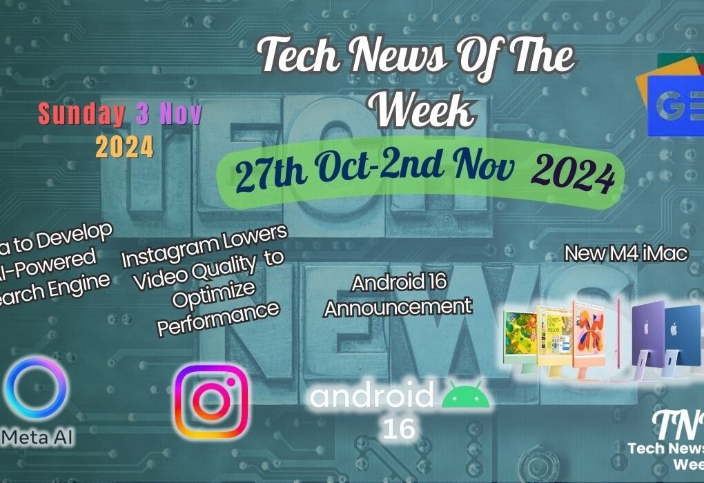 Tech News of the Week 27th Oct-2nd Nov 2024: Meta's AI search engine, Apple’s $1M bug bounty, Google Android updates, and flagship launches from Apple, Xiaomi, and OnePlus.