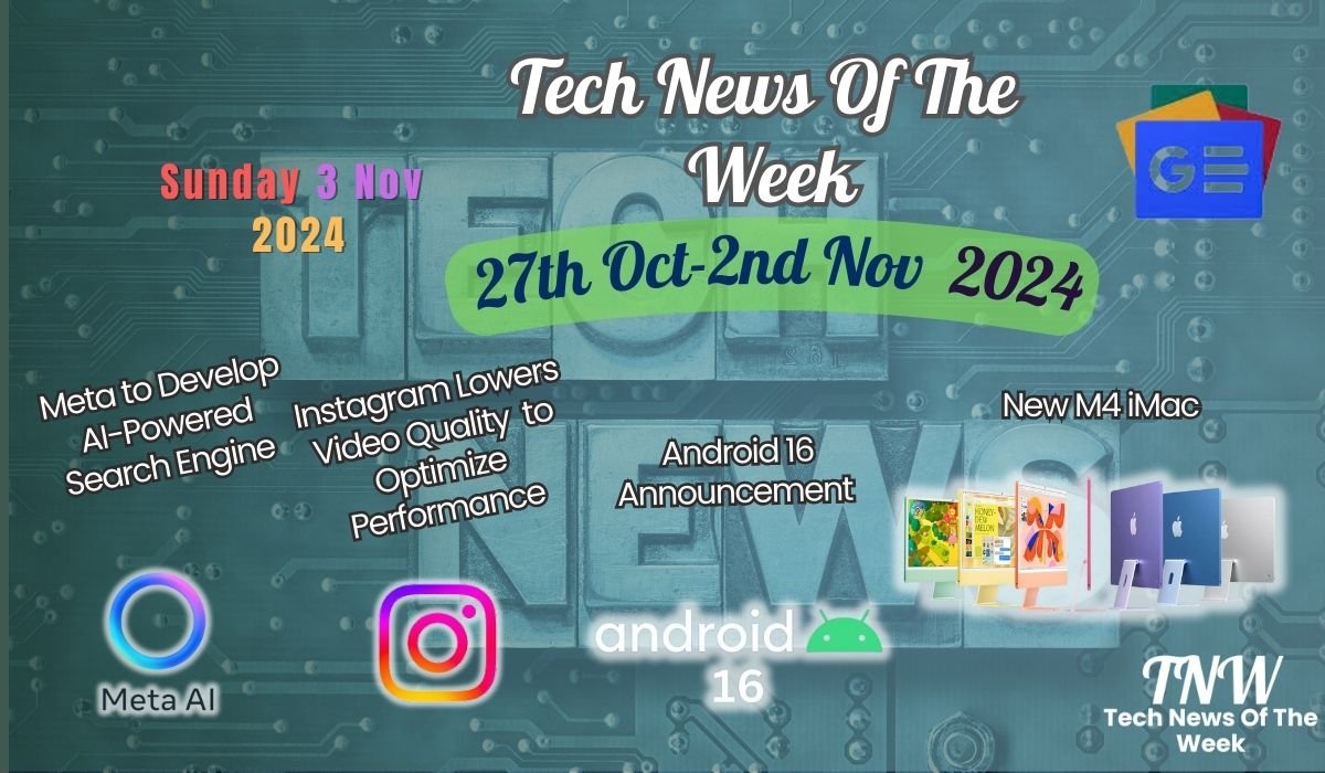 Tech News of the Week 27th Oct-2nd Nov 2024: Meta's AI search engine, Apple’s $1M bug bounty, Google Android updates, and flagship launches from Apple, Xiaomi, and OnePlus.